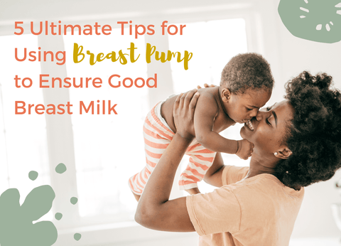 5 Ultimate Tips for Using Breast Pump to Ensure Good Breast Milk - Go-Lacta
