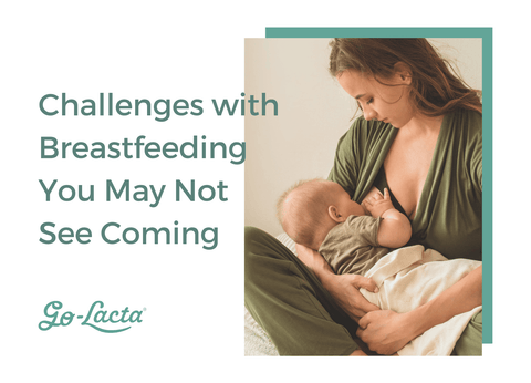 Challenges with Breastfeeding You May Not See Coming - Go-Lacta